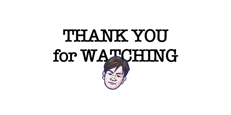 THANK YOU for WATCHING