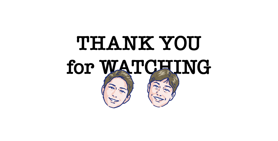 THANK YOU for WATCHING